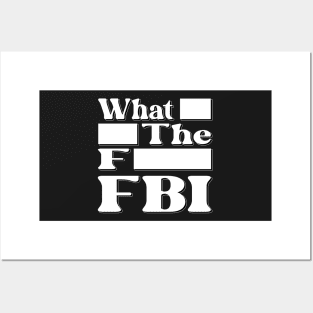 What Redacted The Redacted F Redacted FBI Shirt Posters and Art